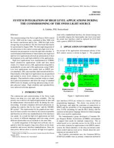 8th International Conference on Accelerator & Large Experimental Physics Control Systems, 2001, San Jose, California  FRBT002 cs.SE[removed]SYSTEM INTEGRATION OF HIGH LEVEL APPLICATIONS DURING