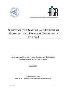 SURVEY OF THE NATURE AND EXTENT OF GAMBLING AND PROBLEM GAMBLING IN THE ACT