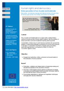 EuropeAid  Human rights and democracy Torture prevention in Peru, Ecuador and Guatemala  Education, awareness raising and dissemination of practices of torture prevention for military and police authorities 