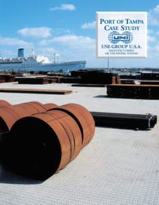 PORT OF TAMPA CASE STUDY UNI-GROUP U.S.A. MANUFACTURERS OF UNI PAVING STONES