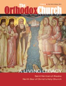 Anglican saints / Christianity in Europe / Eastern Christianity / Herman of Alaska / Orthodox Church in America / Joasaph Bolotov / Russian Orthodox Church / Jonah / Peter the Aleut / Christianity / Eastern Orthodoxy / Russian America