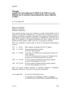 [removed]Message relatif à la Convention de l’UNESCO de 1970 et à la loi fédérale sur le transfert international des biens culturels (LTBC) du 21 novembre 2001