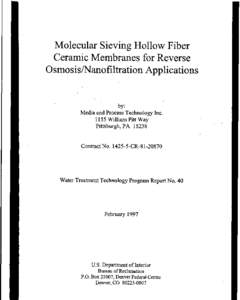 Molecular Sieving Hollow Fiber Ceramic Membranes for Reverse OsmosislNanbfiltrdion Applications by: Media and Process Technology Inc.