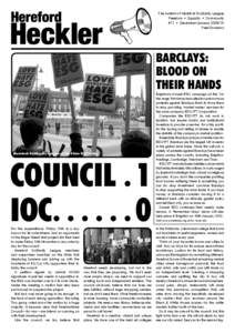 The bulletin of Hereford Solidarity League Freedom  •  Equality  •  Community #11  •  December/January[removed]Free/Donation  BARCLAYS: