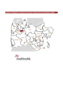 BILAG til trafikplan for Holstebro Kommune: Kortmateriale og ruteøkonomi 2008  Indholdsfortegnelse: Side 1: Kort 1: Overblik Side 2: Kort 2: Jernbane, X bus og regionale ruter Side 3: Tabel 1 og 2: Ruteoversigt for X b