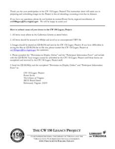 Thank you for your participation in the CW 150 Legacy Project! This instruction sheet will assist you in preparing and submitting images to the Project in lieu of attending a scanning event due to distance. If you have a