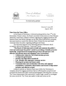 TOWN BULLETIN Volume II issue #4 June 6, 2014 News from the Town Office At the Board of Selectmen`s televised meeting held on June 2nd in the