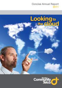 Concise Annual Report 2011 Looking to the cloud