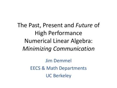 Mathematics / ScaLAPACK / LAPACK / Jack Dongarra / Dynamic random-access memory / System of linear equations / Linear algebra / PBLAS / Numerical software / Numerical analysis / Numerical linear algebra