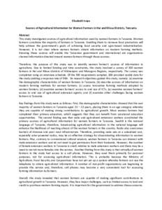 Elizabeth Isaya  Sources of Agricultural Information for Women Farmers in Hai and Kilosa Districts, Tanzania  Abstract  This study investigated sources of agricultural information used by women 