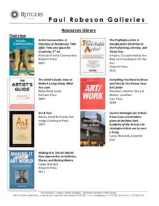 Paul Robeson Galleries Resources Library Overview Artist Communities: A Directory of Residencies That Offer Time and Space for