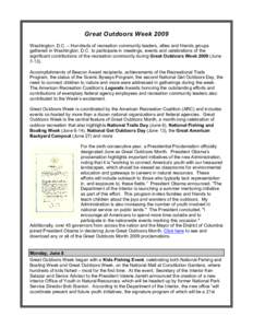 Great Outdoors Week 2009 Washington, D.C. – Hundreds of recreation community leaders, allies and friends groups gathered in Washington, D.C. to participate in meetings, events and celebrations of the significant contri