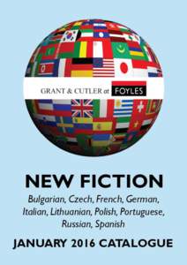 Grant & Cutler at Foyles – New Foreign Fiction JanuaryABOUT GRANT & CUTLER AT FOYLES Established in 1936, Grant & Cutler was the largest independent foreign-language bookseller in the UK. In 2011 the firm merge