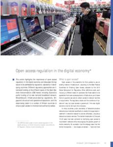 AFP/Imaginechina  Open access regulation in the digital economy This article highlights the importance of open access regulation in the digital economy and discusses the key issues to be addressed by regulators, especial