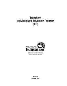 Standards-based education / High School Diploma / Individualized Education Program / Special education / Educational psychology / National Assessment of Educational Progress / Extended School Year / No Child Left Behind Act / Educational assessment / Individuals with Disabilities Education Act / Special education in the United States