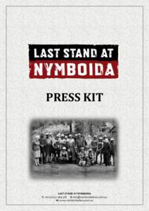 PRESS KIT  LAST STAND AT NYMBOIDA T: +[removed]328 E: [removed] W: www.nymboidadoco.com.au