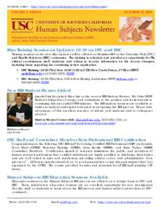 Available online— http://www.usc.edu/admin/provost/oprs/news/listserv.html VOLUME 4, ISSUE 6 OC TO BER 23, 2008  Published by the Office for the Protection of Research Subjects (OPRS)