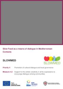 Slow Food as a means of dialogue in Mediterranean Contexts