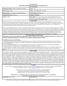 City of New York Department of Information Technology & Telecommunications Job Posting Notice Civil Service Title: Certified IT Administrator (WAN)  Level: