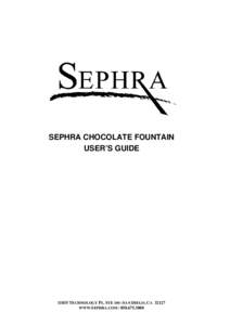 Sephra Chocoalte Fountain User Manual