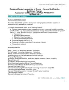 Assessment and Management of Pain, Third Edition  Registered Nurses’ Association of Ontario – Nursing Best Practice Guidelines Program Assessment and Management of Pain-Third EditionDecember 2013 Guideline Search Str