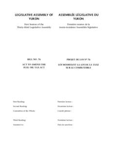 LEGISLATIVE ASSEMBLY OF YUKON ASSEMBLÉE LÉGISLATIVE DU YUKON