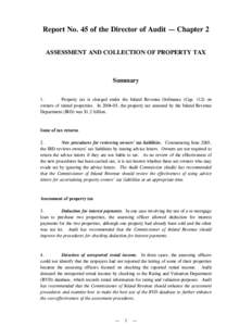 Report No. 45 of the Director of Audit — Chapter 2 ASSESSMENT AND COLLECTION OF PROPERTY TAX Summary 1. Property tax is charged under the Inland Revenue Ordinance (Cap[removed]on