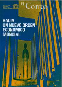 Round Table on Cultural and Intellectual Cooperation and the New International Economic Order; Hacia un Nuevo Orden Económico Mundial; The UNESCO Courier: a window open on the world; Vol.:XXIX, 10; 1976