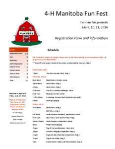 4-H Manitoba Fun Fest Carman Fairgrounds July 9, 10, 11, 2014 Registration Form and Information Inside