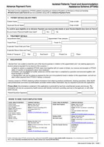 Isolated Patients Travel and Accommodation Assistance Scheme (IPTAAS) Advance Payment Form  This form is to be completed by IPTAAS patients requesting an Advance Payment on the basis of financial hardship.