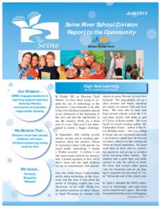 June[removed]Seine River School Division Report to the Community  High-Tech Learning