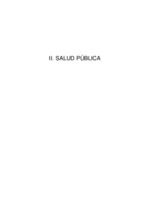 II. SALUD PÚBLICA  CAPÍTULO 2 ANÁLISIS DE LA SITUACIÓN DE SALUD Julia González Alonso José Miguel Mata de la Torre