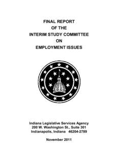 FINAL REPORT OF THE INTERIM STUDY COMMITTEE ON EMPLOYMENT ISSUES