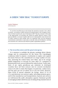 A GREEN “NEW DEAL” TO BOOST EUROPE  Xavier Timbeau OFCE-Sciences Po  To exit the Great Recession and initiate the transition towards a low carbon