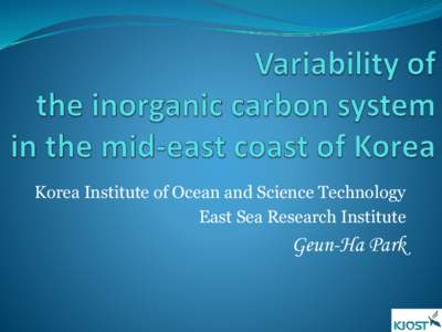 Korea Institute of Ocean and Science Technology East Sea Research Institute Geun-Ha Park  Coastal (Shallow) Upwelling
