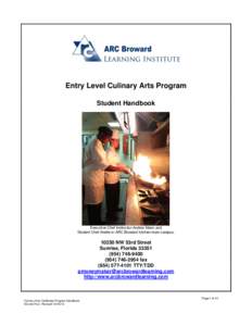 Entry Level Culinary Arts Program Student Handbook Executive Chef Instructor Andres Marin and Student Chef Arielle in ARC Broward kitchen main campus.