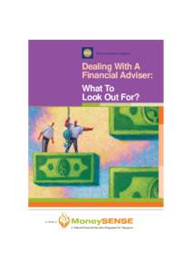 Dealing With A Financial Adviser: What To Look Out For?  An initiative of