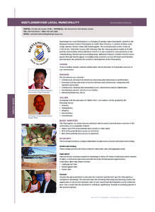 KGETLENGRIVIER LOCAL MUNICIPALITY  SPONSORED PROFILE POSTAL: PO Box 66, Koster, 0348 | PHYSICAL: Cnr Smuts & De Wet Streets, Koster TEL: [removed] | FAX: [removed]