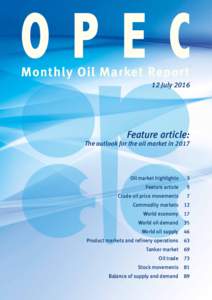 OPEC Monthly Oil Market Report 12 JulyFeature article:
