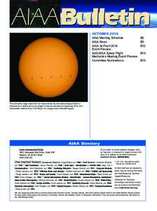 AIAABulletin OCTOBER 2015 AIAA Meeting Schedule		 AIAA News			 AIAA SciTech 2016