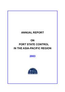 ANNUAL REPORT ON PORT STATE CONTROL IN THE ASIA-PACIFIC REGION 2003