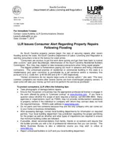 For Immediate Release: Contact: Lesia Kudelka, LLR Communications Director  Date: October 7, 2015  LLR Issues Consumer Alert Regarding Property Repairs