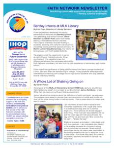 FAITH NETWORK NEWSLETTER  Mobilizing community support for urban public schools – literacy, science and health.  Bentley Interns at MLK Library