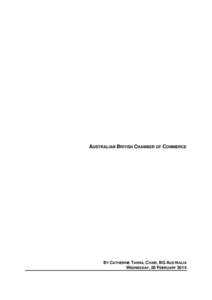 AUSTRALIAN BRITISH CHAMBER OF COMMERCE  BY CATHERINE TANNA, CHAIR, BG AUSTRALIA WEDNESDAY, 26 FEBRUARY 2014  AUSTRALIAN BRITISH CHAMBER OF COMMERCE