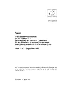 CPT/Inf[removed]Report to the Latvian Government on the visit to Latvia carried out by the European Committee