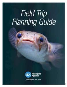 Field Trip Planning Guide 9-14  Contents