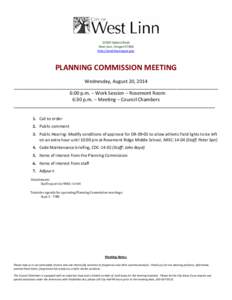 22500 Salamo Road West Linn, Oregon[removed]http://westlinnoregon.gov PLANNING COMMISSION MEETING Wednesday, August 20, 2014