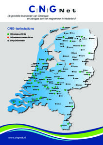 De grootste leverancier van Groengas		 en aardgas aan het wegverkeer in Nederland CNG-tankstations  Ameland/Nes