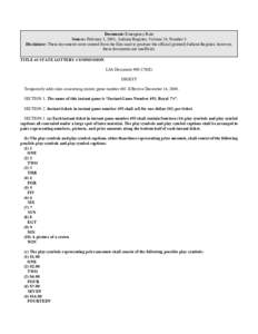 Document: Emergency Rule Source: February 1, 2001, Indiana Register, Volume 24, Number 5 Disclaimer: These documents were created from the files used to produce the official (printed) Indiana Register, however, these doc