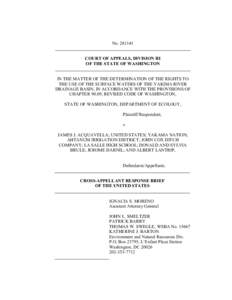 No[removed]COURT OF APPEALS, DIVISION III OF THE STATE OF WASHINGTON IN THE MATTER OF THE DETERMINATION OF THE RIGHTS TO THE USE OF THE SURFACE WATERS OF THE YAKIMA RIVER DRAINAGE BASIN, IN ACCORDANCE WITH THE PROVISIONS